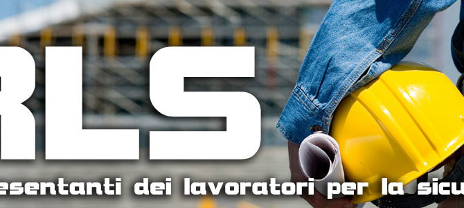 Corso Rappresentante Lavoratori Sicurezza Corso Rappresentante Lavoratori Sicurezza